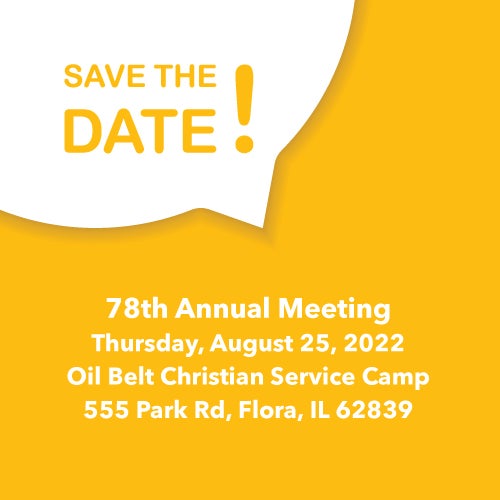 Save the Date! 78th Annual Meeting Aug 25 at Oil Belt Christian Camp